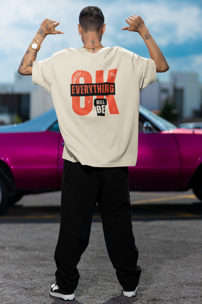 "Everything Will Be OK" Oversize Tişört